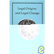 Legal Origins and Legal Change by Watson, Alan, 9781852850487