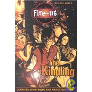 The Kindling by Armstrong, Jennifer; Butcher, Nancy, 9780060080488