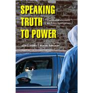 Speaking Truth to Power by Dabney, Dean A.; Tewksbury, Richard, 9780520290488