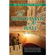 The Watchman on the Wall,Harvell, Ronald; Harvell,...,9780991610488
