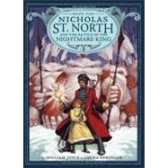 Nicholas St. North and the Battle of the Nightmare King by Joyce, William; Geringer, Laura; Joyce, William, 9781442430488