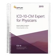 ICD-10-CM Expert for Physicians 2015: The Complete Official Draft Code Set by Optumlnsight, Inc., 9781622540488
