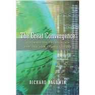 The Great Convergence by Baldwin, Richard, 9780674660489