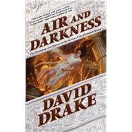 Air and Darkness A novel by Drake, David, 9780765360489