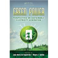Green Power by De Figueiredo, Joao Neiva; Guillen, Mauro F., 9781466590489