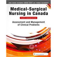 Medical-Surgical Nursing in Canada FOURTH CANADIAN EDITION by Lewis RN PhD FAAN, Sharon L., 9781771720489