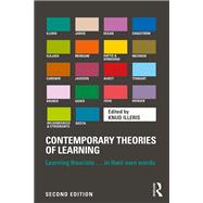 Contemporary Theories of Learning: Learning Theorists  In Their Own Words by Illeris, Knud, 9781138550490