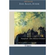 Jane Allen, Junior by Bancroft, Edith, 9781502940490