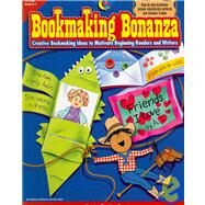 Bookmaking Bonanza by Jordano, Kimberly; Adsit, Kim, 9781591980490