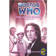Doctor Who: The Audio Scripts Volume Two by Unknown, 9781844350490