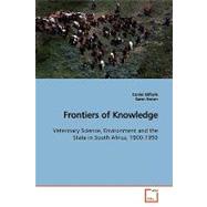Frontiers of Knowledge by Gilfoyle, Daniel, 9783639150490