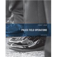 Police Field Operations by Adams, Thomas F., 9780135050491