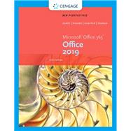 New Perspectives Microsoft Office 365 & Office 2019 Intermediate by Carey, Patrick; Pinard, Katherine; Shaffer, Ann; Vodnik, Sasha, 9780357360491