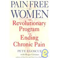Pain Free for Women by EGOSCUE, PETEGITTINES, ROGER, 9780553380491