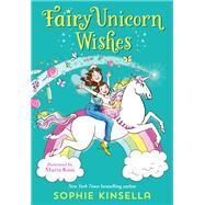 Fairy Mom and Me #3: Fairy Unicorn Wishes by Kinsella, Sophie; Kissi, Marta, 9780593120491