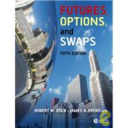 Futures, Options, and Swaps by Quail, Rob; Overdahl, James A., 9781405150491