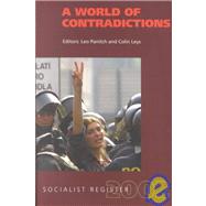 World of Contradictions : Socialist Register 2002 by Panitch, Leo; Leys, Colin, 9781583670491