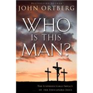 Who Is This Man? by Ortberg, John; Rice, Condoleezza, 9780310340492