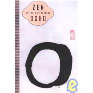 Zen The Path of Paradox by Osho, 9780312320492