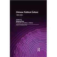 Chinese Political Culture by Shiping Hua; Andrew J. Nathan, 9781315500492