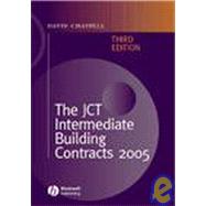 The JCT Intermediate Building Contracts 2005 by Chappell, David, 9781405140492