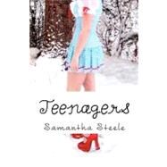 Teenagers by Steele, Samantha; Mericle, Melodye, 9781453730492