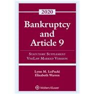 Bankruptcy and Article 9 2020 Statutory Supplement, VisiLaw Marked Version by LoPucki, Lynn M.; Warren, Elizabeth, 9781543820492