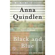 Black and Blue A Novel by Quindlen, Anna, 9780812980493