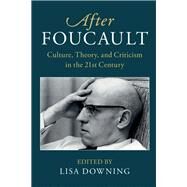 After Foucault by Downing, Lisa, 9781107140493