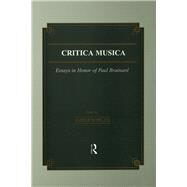 Critica Musica: Essays in Honour of Paul Brainard by Knowles,J., 9781138990494
