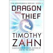 Dragon and Thief by Timothy Zahn, 9781504050494