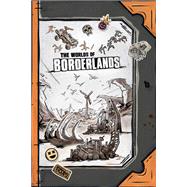 The Worlds of Borderlands by Barba, Rick, 9781506720494