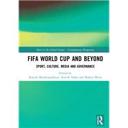 FIFA World Cup and Beyond by Bandyopadhyay, Kausik; Naha, Souvik; Mitra, Shakya, 9780367530495