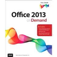 Office 2013 on Demand by Johnson, Steve; Perspection Inc., 9780789750495