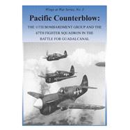 Pacific Counterblow by Office of Air Force History; United States Air Force, 9781508790495
