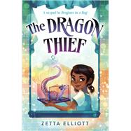 The Dragon Thief by Elliott, Zetta; Geneva B, 9781524770495