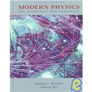 Modern Physics for Scientists and Engineers by Thornton, Stephen T.; Rex, Andrew, 9780030060496