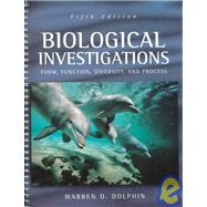 Biological Investigations: Form, Function, Diversity and Process by Dolphin, Warren D., 9780697360496
