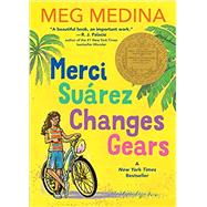 Merci Suarez Changes Gears by Medina, Meg, 9780763690496