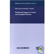 Nutritional Support in Cancer and Transplant Patients by Latifi,Rifat, 9781587060496