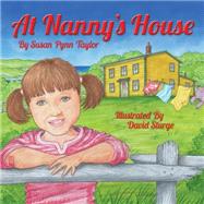 At Nanny's House by Taylor, Susan Pynn; Sturge, David, 9781771030496