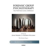 Forensic Group Psychotherapy by Woods, John; Williams, Andrew, 9781780490496