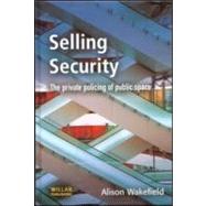 Selling Security by Wakefield; Alison, 9781843920496