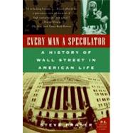 Every Man a Speculator by Fraser, Steve, 9780066620497