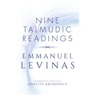Nine Talmudic Readings by Levinas, Emmanuel; Aronowicz, Annette, 9780253040497