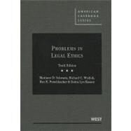 Problems in Legal Ethics, 10th by Schwartz, Mortimer D.; Wydick, Richard C.; Perschbacher, Rex R.; Bassett, Debra Lyn, 9780314280497
