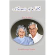 Annie & Me: My Miracle by Thorum, Fons, 9780595450497