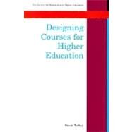Desinging Courses For Higher Education by TOOHEY, 9780335200498