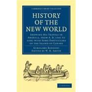 History of the New World by Benzoni, Girolamo; Smyth, W. H., 9781108010498