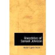 Anecdotes of Samuel Johnson by Piozzi, Hester Lynch, 9781434650498